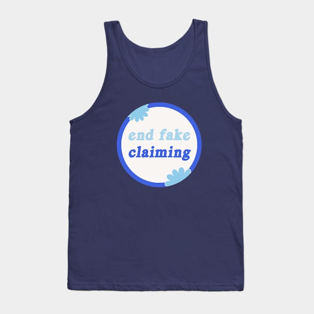 End Fake Claiming - Disability Awareness Tank Top by Football from the Left